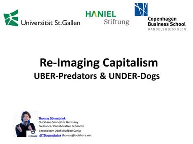 Re-imagining capitalism - UBER-Predators & UNDER-Dogs 