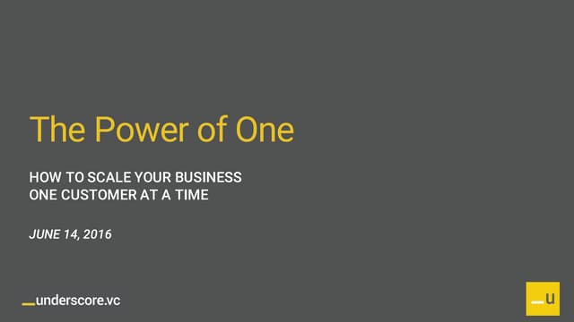 Customer Success: The Power of One