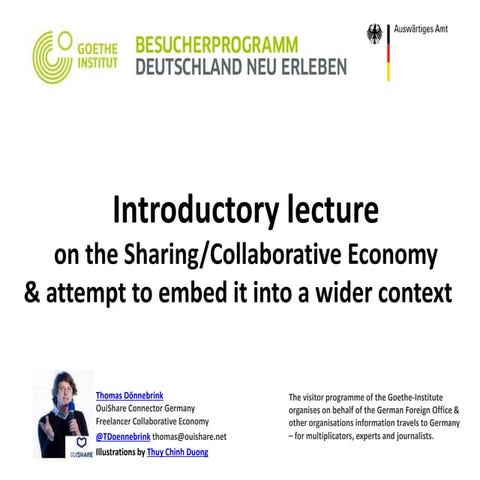 Introductory lecture on the Collaborative Economy and attempt to embed into a...