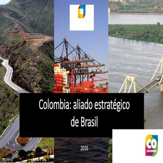 Colombia: aliado estratégico de Brasil