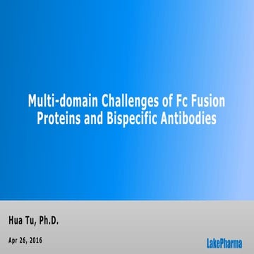 Multi-domain Challenges of Fc Fusion Proteins and Bispecific Antibodies