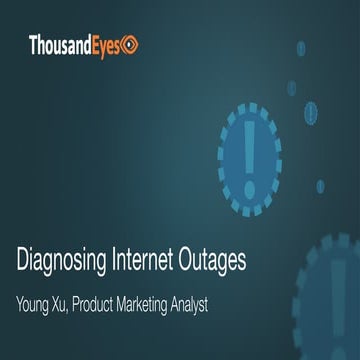 Diagnosing Internet Outages