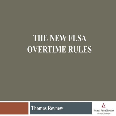 The New FLSA Overtime Rules for Employers