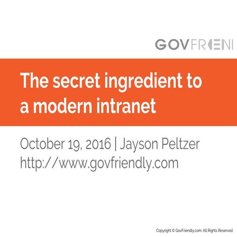 The secret ingredient to a modern intranet