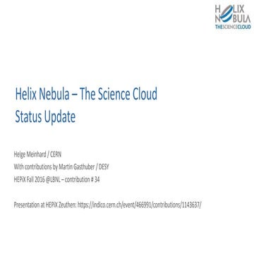 Helix Nebula - The Science Cloud, Status Update