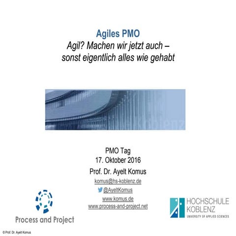 Agiles PMO, Agil? Machen wir jetzt auch - sonst eigentlich alles wie gehabt