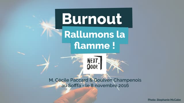 Burnout - Rallumons la flamme !