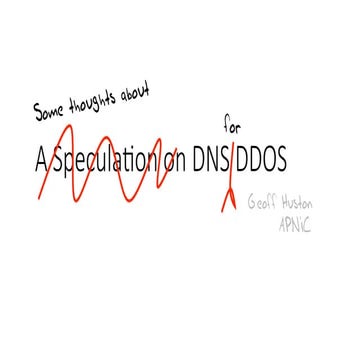 Thoughts about DNS for DDoS