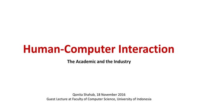 Human Computer Interaction: Academia and Industry