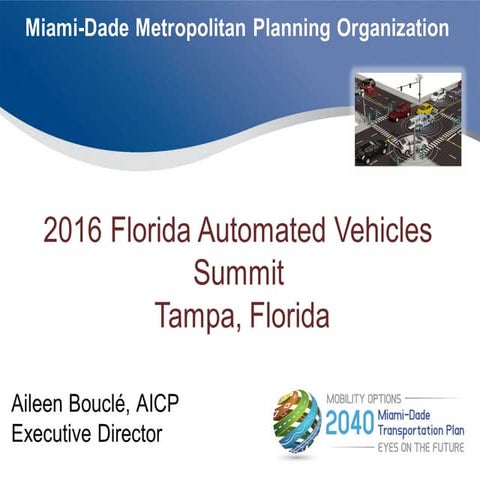 2016 Florida Automated Vehicles Summit presentation