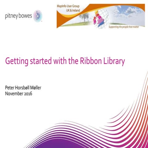 Getting Started with the Ribbon library - MUGUKI User Group Meeting 2016