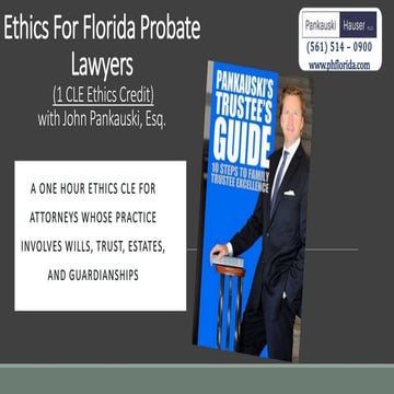 Ethics For Florida Probate Lawyers