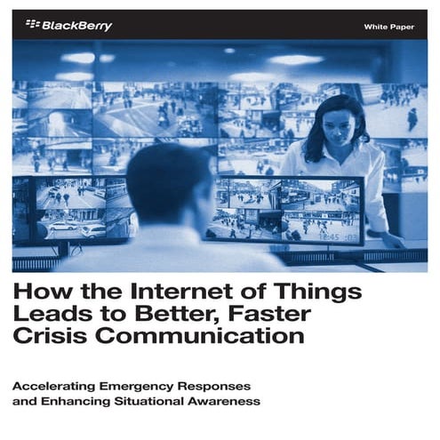  How the Internet of Things Leads to Better, Faster Crisis Communication