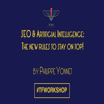 SEO & Artificial Intelligence: The new rules to stay on top!