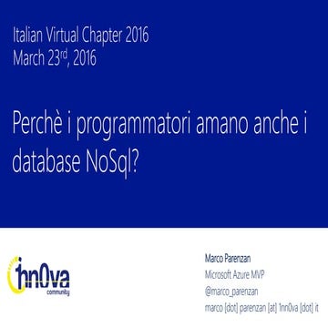 Perchè un programmatore ama anche i database NoSQL