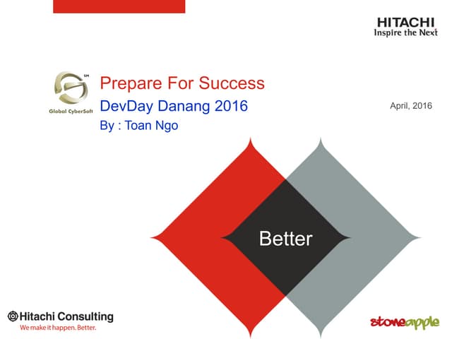 [DevDay 2016] Prepare for Success - Speaker: Toan Ngo – Vice President at Glo...