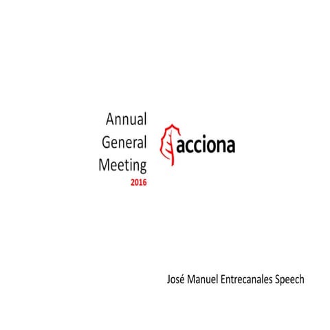 Speech of Jose Manuel Entrecanales in the GMS