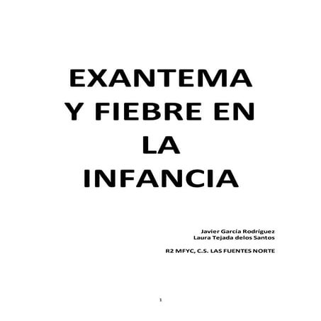 (2016.06.07) - Exantema y fiebre en paciente pediátrico. (DOC)