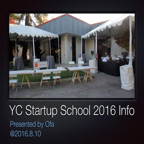YC Startup School 2016 Info sharing@inbetween international