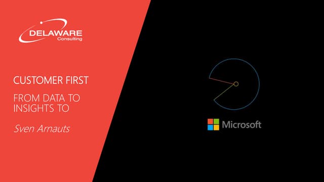 Customer First: From Data to Insights to Impact