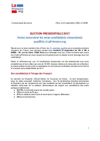 2016.09.23 CP la primaire.org - Venez rencontrer les 16 candidats citoyens à la présidentielle 2017.doc