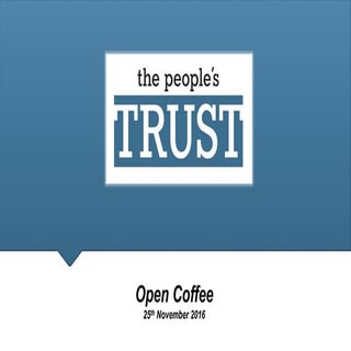 The People's Trust at Open Coffee A...