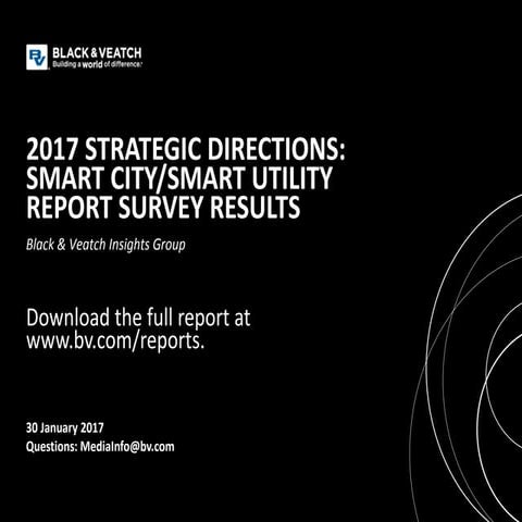 2017 Strategic Directions: Smart City/Smart Utility Report