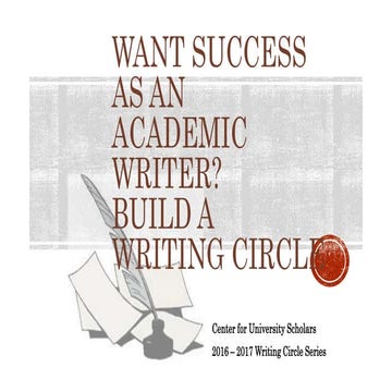 Want Success As An Academic Writer? Build A Writing Circle
