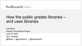 How the public grades libraries – and uses libraries