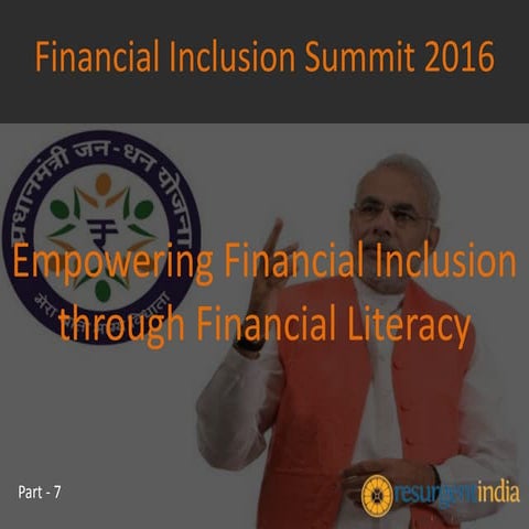 Empowering Financial Inclusion through Financial Literacy - Part - 7 | PPTX