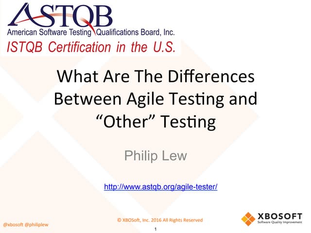 ASTQB w/ XBOSoft CEO Phil Lew: Agile and Waterfall - What Do Testers Do Diffe...