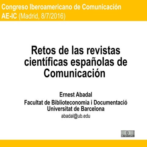 Retos de las revistas científicas españolas de Comunicación 