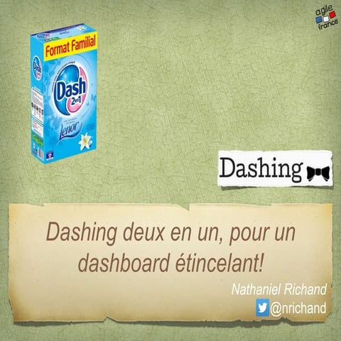 Présentation Dashing