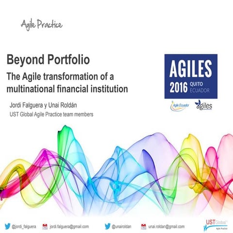 Beyond Portfolio: The Agile transformation of a multinational financial insti...