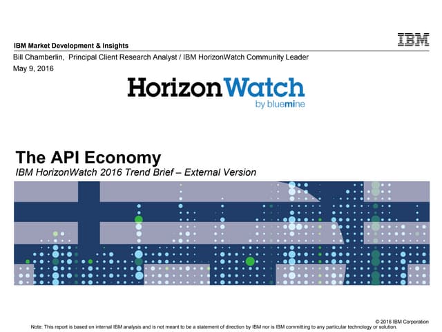 API Economy:  2016 Horizonwatch Trend Brief