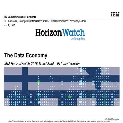 The Data Economy:  2016 Horizonwatch Trend Brief