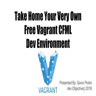 Take home your very own free Vagran...