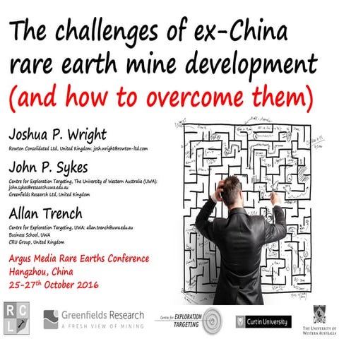 Challenges of rare earths - Wright et al - Sep 2016 - Argus Rare Earths Confe...