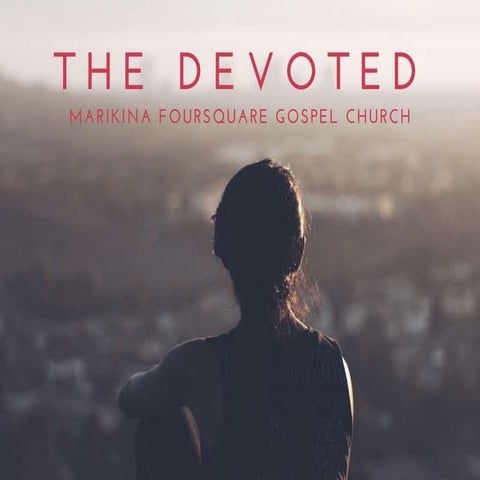 Church Sermon: The Devoted