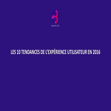 Les 10 Tendances de l’Expérience Utilisateur en 2016