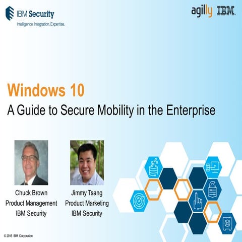 Windows 10 A Guide to Secure Mobility in the Enterprise