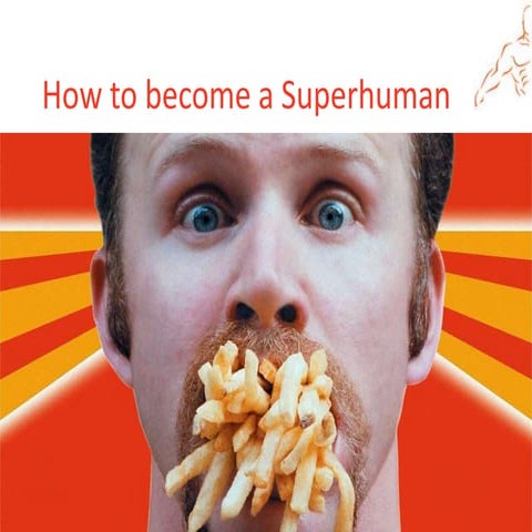 How to become a Superhuman | PPTX