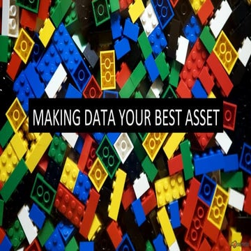 The Data Opportunity - Make data your best asset