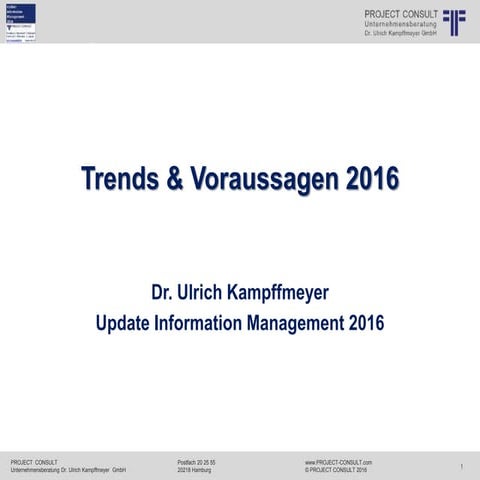 [DE] Trends & Vorraussagen 2016 | Dr. Ulrich Kampffmeyer | Update Information...