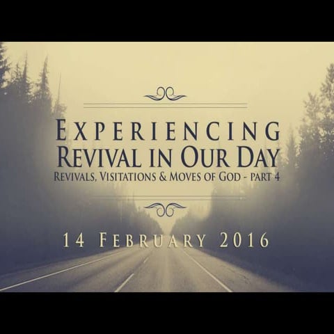 Experiencing Revival In Our Day