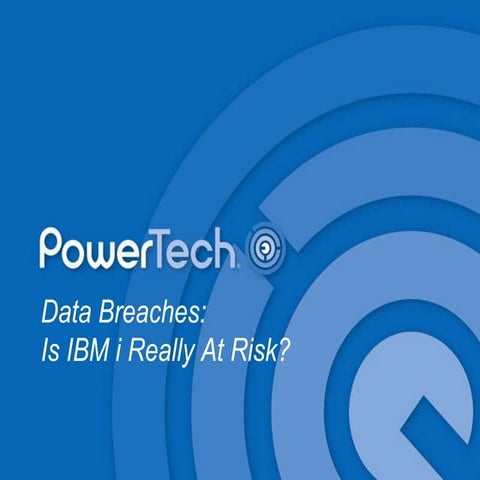 Data Breaches: Is IBM i Really at Risk?