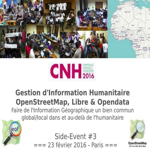 #CNH2016 - Projet Espace OSM Francophone #ProjetEOF : Gestion d'Information #Humanitaire, #OpenStreetMap, #libre, #opendata #Haiti #Afrique