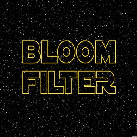 BLOOM FILTER