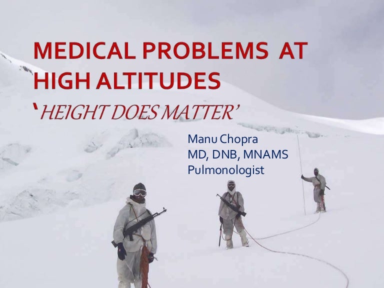 Medical problems in high altitude Height does matter