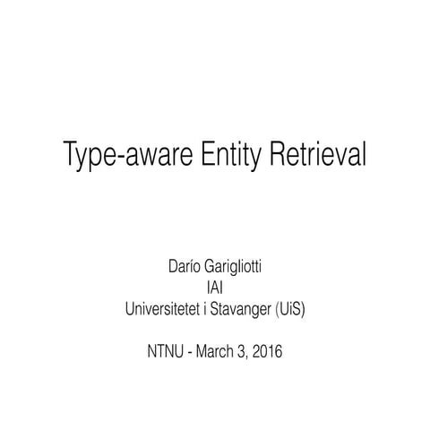Type-Aware Entity Retrieval